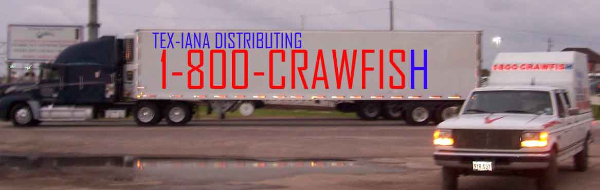 live crawfish delvered to katy texas in our 18
              wheeler truck